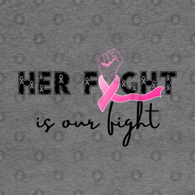 Her Fight is Our Fight by oneduystore